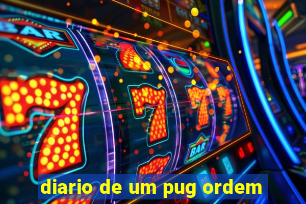 diario de um pug ordem